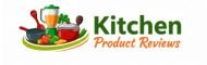 Kitchen Product Reviews